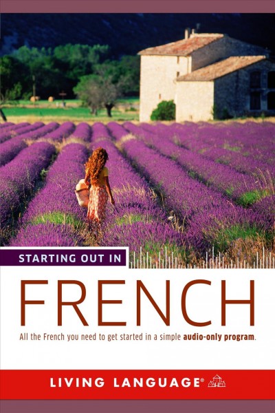 Starting out in French [electronic resource] / Living Language.