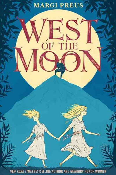 West of the moon [electronic resource] / Margi Preus.