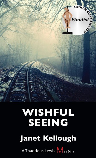 Wishful seeing / Janet Kellough.