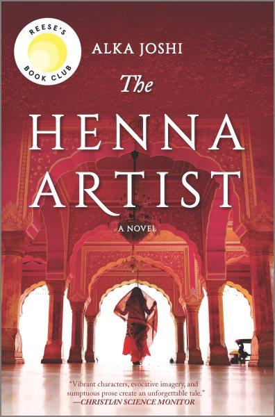 The henna artist / Alka Joshi.