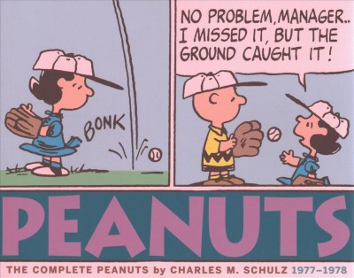 Peanuts. The complete Peanuts by Charles M. Schulz, 1977-1978 / by Charles M. Schulz ; introduction by Alec Baldwin.