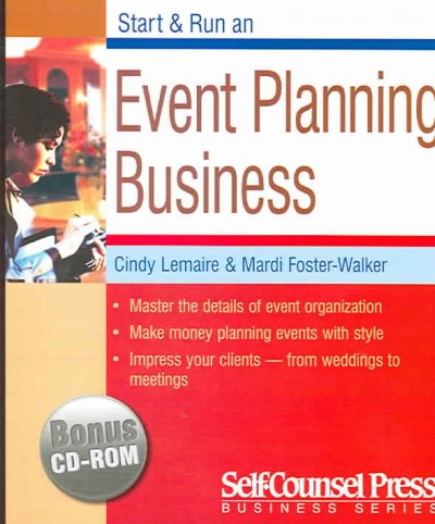 Start & run an event planning business / Cindy Lemaire and Mardi Foster-Walker.