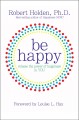 Be happy release the power of happiness in you  Cover Image