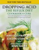 Go to record Dropping acid : the reflux diet cookbook & cure