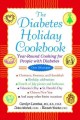 The diabetes holiday cookbook year-round cooking for people with diabetes  Cover Image