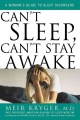 Can't sleep, can't stay awake : a woman's guide to sleep disorders  Cover Image