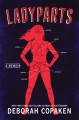 Ladyparts : a memoir  Cover Image