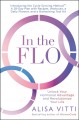 In the flo : unlock your hormonal advantage and revolutionize your life  Cover Image