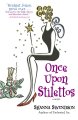 Once upon stilettos : a novel  Cover Image